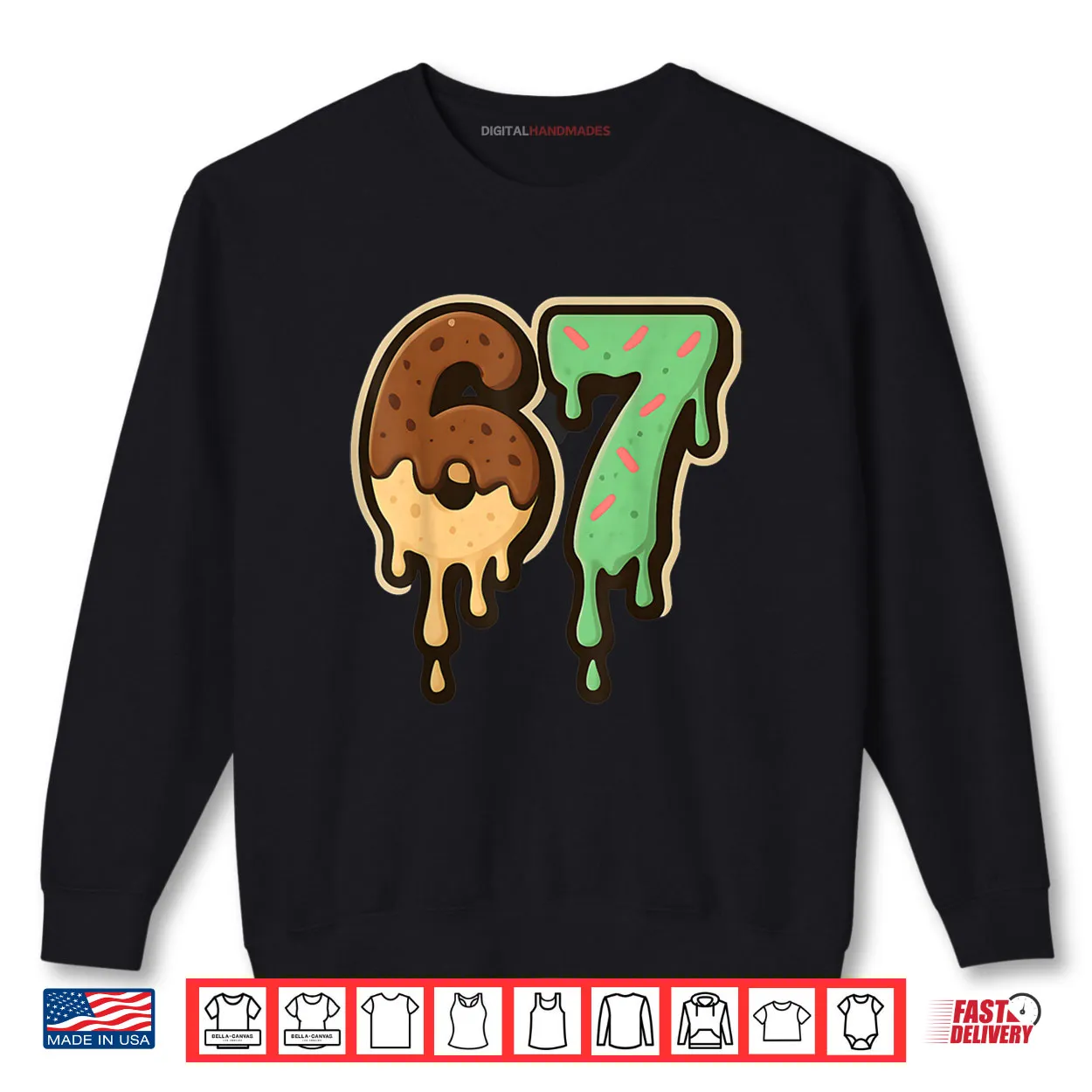 Melting 67 Dessert Style Ice Cream Drip Number Art Shirt Melting 67 Dessert Style Ice Cream Drip Number Art Shirt