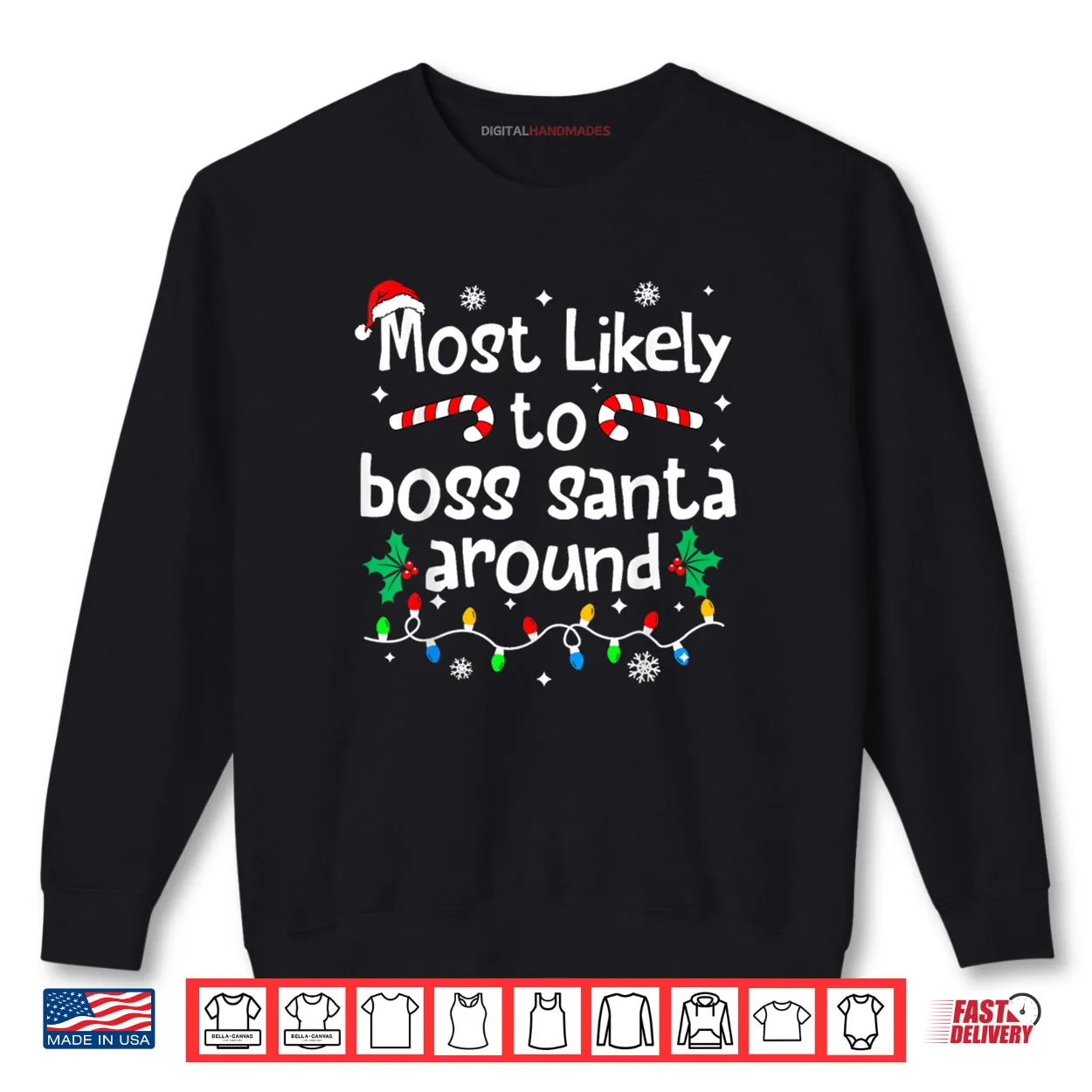 Most Likely to Boss Santa Around Christmas Matching Family Shirt Most Likely to Boss Santa Around Christmas Matching Family Shirt