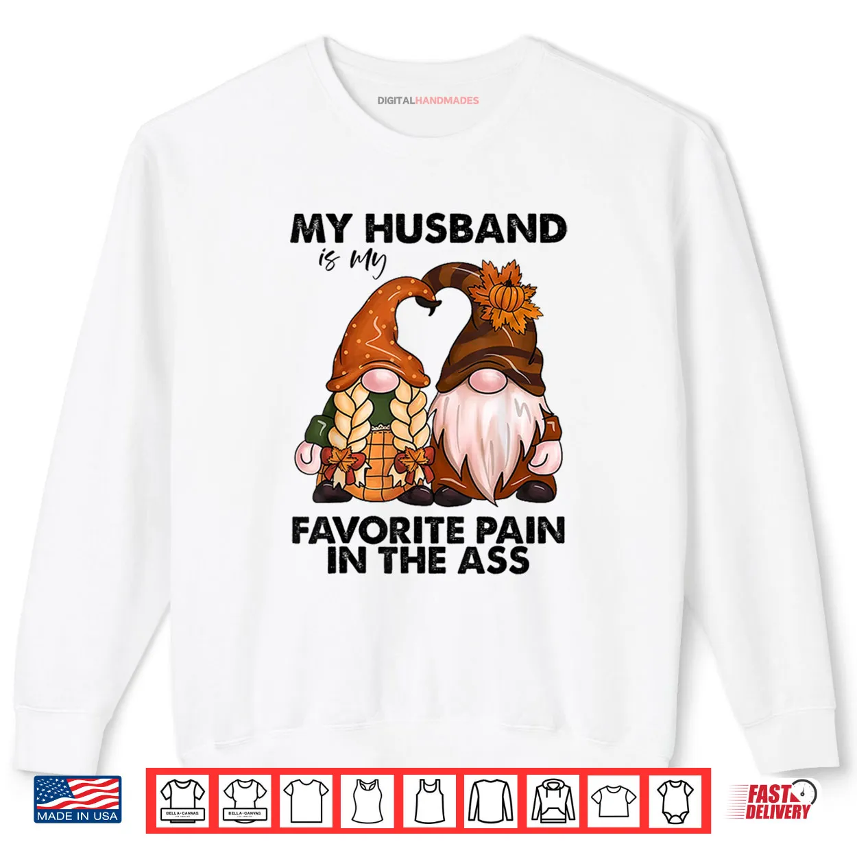 My Husband is My Favorite Pain in The Ass Gnomes Shirt My Husband is My Favorite Pain in The Ass Gnomes Shirt