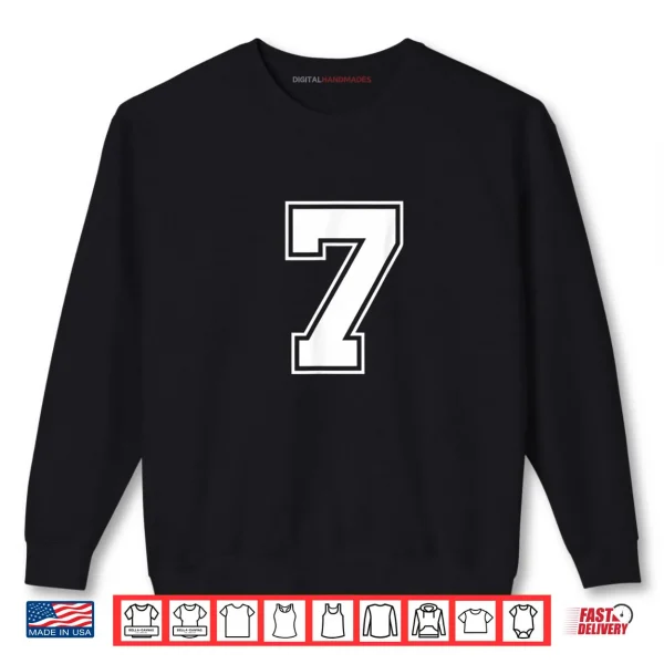 Sweatshirt Number 7 Funny Meme Saying 6 7 Six Seven 6th Birthday 6 Year Shirt