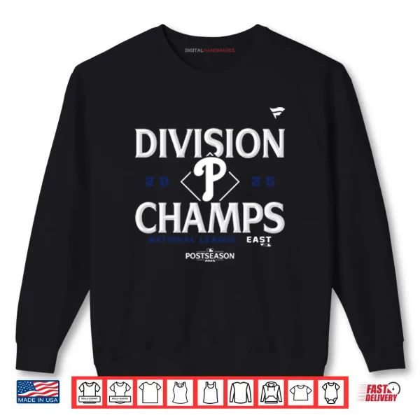 Philadelphia Phillies Fanatics 2025 NL East Division Champions Shirt 1 Sweatshirt Philadelphia Phillies Fanatics 2025 NL East Division Champions Shirt 1