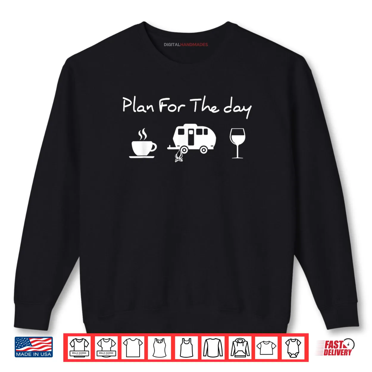 Plan For The Day Coffee Camping Wine Shirt Plan For The Day Coffee Camping Wine Shirt