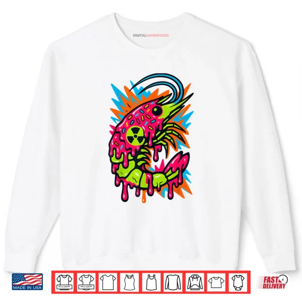 Sweatshirt Radioactive Shrimp Tech Vaporwave Slime Shirt