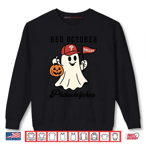 Sweatshirt Red October Philadelphia Phillies Halloween Ghost Shirt