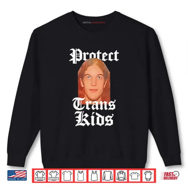 Sweatshirt Robin Westman Protect Trans Kids Shirt