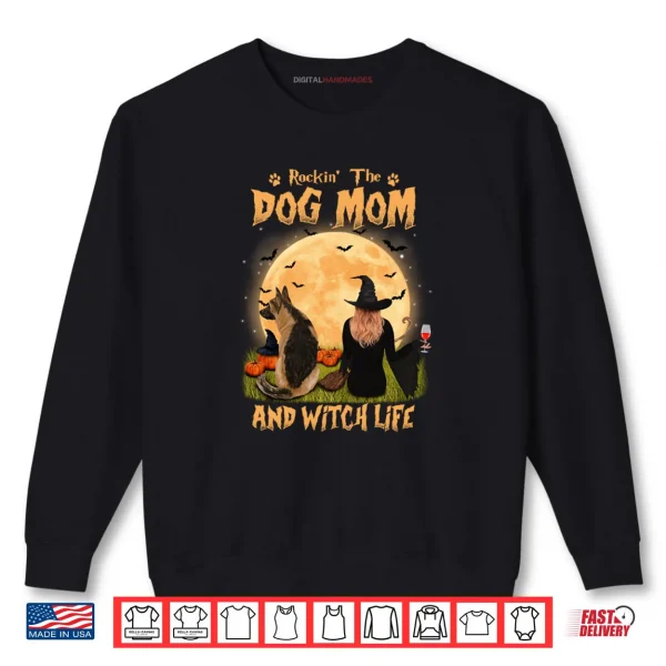 Sweatshirt Rocking The Dog Mom And Witch Life German Shepherd Halloween Shirt