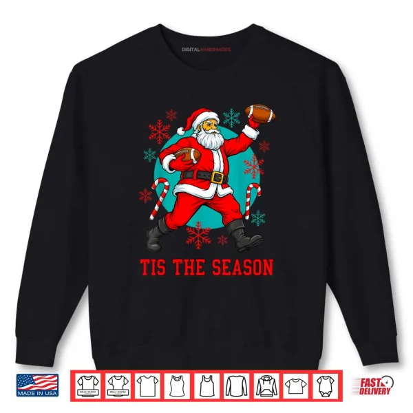 Santa Playing American Football Ugly Christmas Shirt 1 Sweatshirt Santa Playing American Football Ugly Christmas Shirt