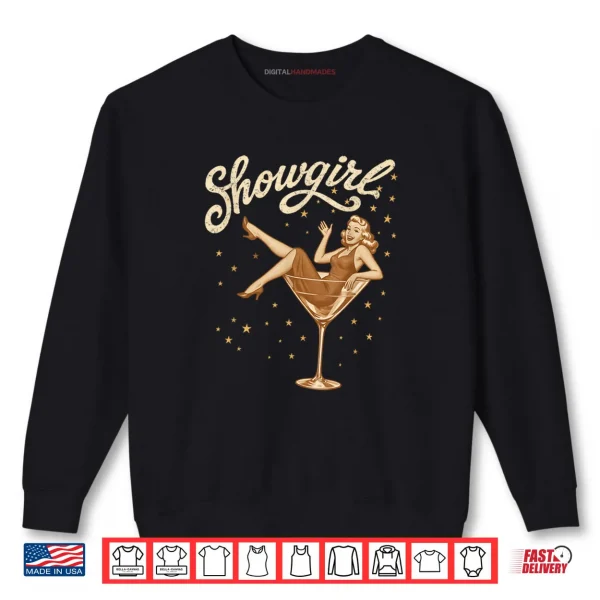 Sweatshirt Showgirl Dance Rehearsal Theater Musical Stage Performer Shirt