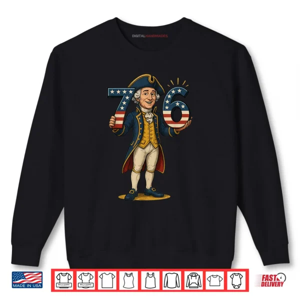 Sweatshirt Six Seven 6 7 7 6 George Washington Teacher American Shirt
