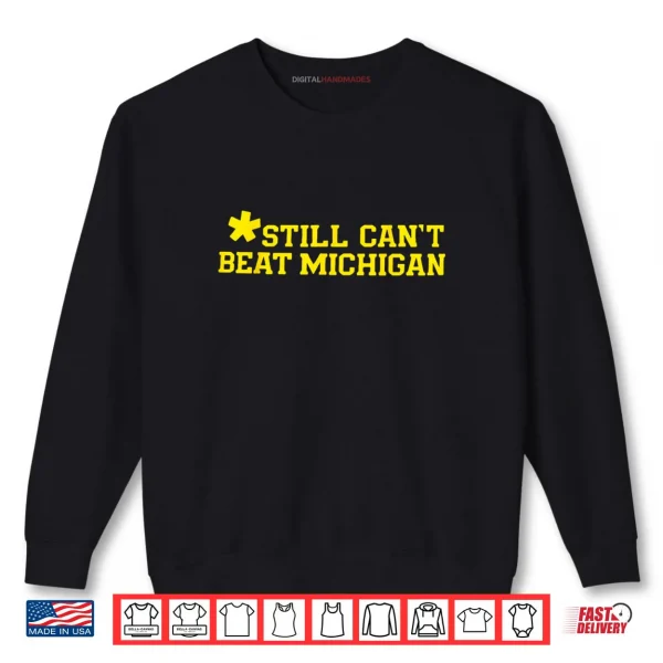 Still Can't Beat CHIGAN Shirt 1 Sweatshirt Still Cant Beat CHIGAN Shirt