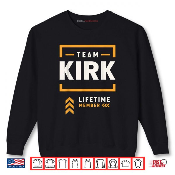 Sweatshirt Team Kirk Lifetime Member Shirt