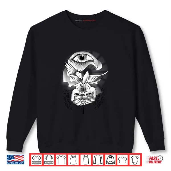Sweatshirt The Big Way Shirt