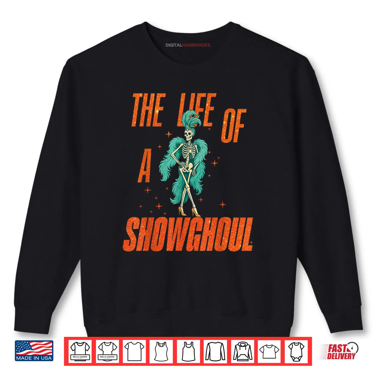 The Life of A Showghoul Retro Halloween Show Skeleton Girl Shirt The Life of A Showghoul Retro Halloween Show Skeleton Girl Shirt