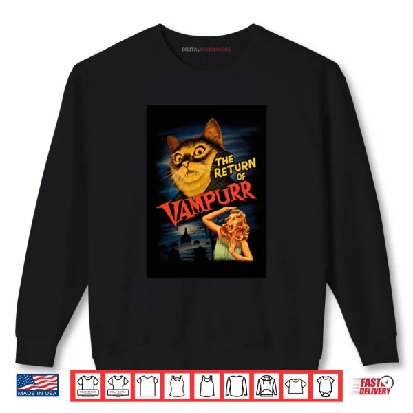 Sweatshirt The Return Of Vampurr Shirt