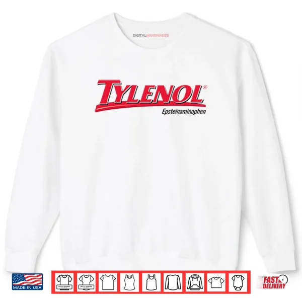 Sweatshirt Tylenol Epsteinaminophen Shirt