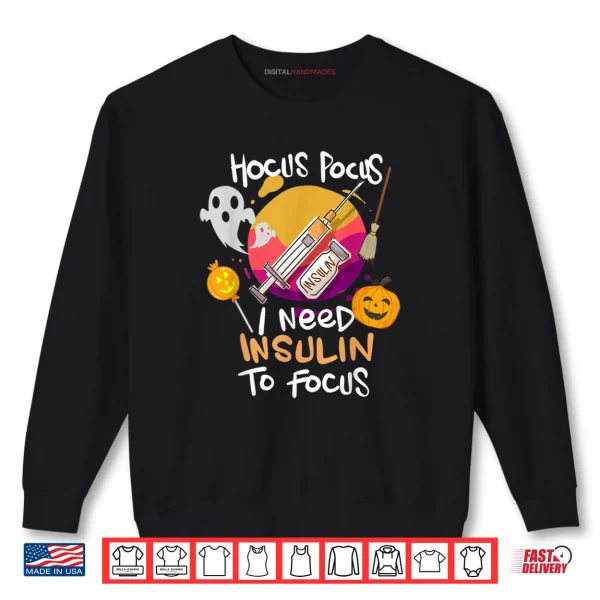 Sweatshirt Type 1 Diabetes Hocus Pocus I Need Insulin to Focus Boys Shirt