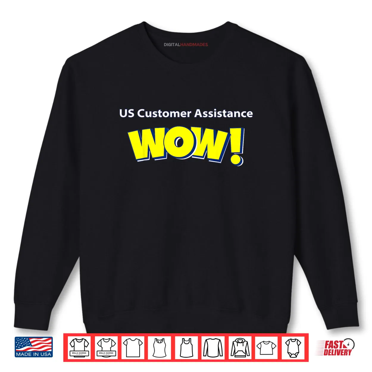 US CUST Assist Wow Shirt US CUST Assist Wow Shirt