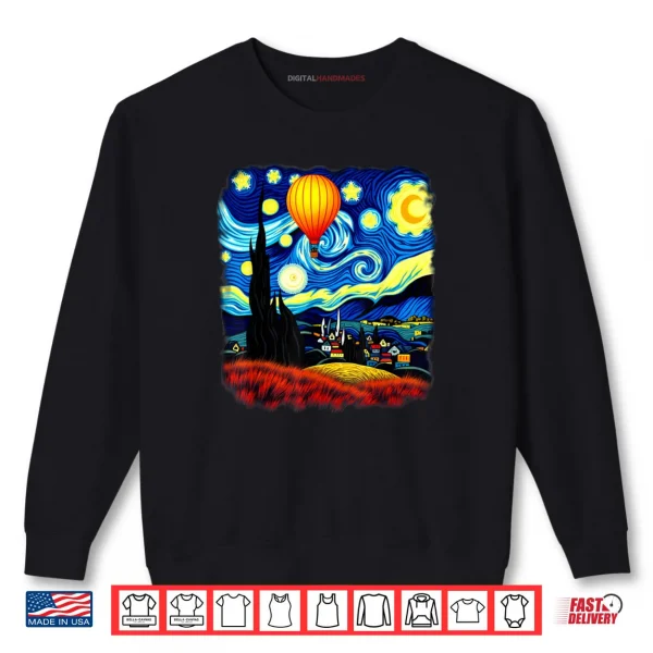 Van Gogh Style Hot Air Balloon Starry Night Shirt 1 Sweatshirt Van Gogh Style Hot Air Balloon Starry Night Shirt