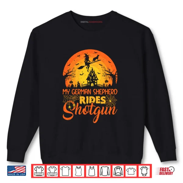 Sweatshirt Vintage Witch My German Shepherd Rides Shotgun Halloween Shirt