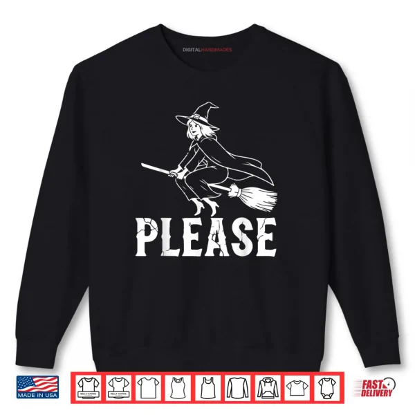 Sweatshirt Witch Riding a Broom Graphic Halloween Dark Humor Shirt