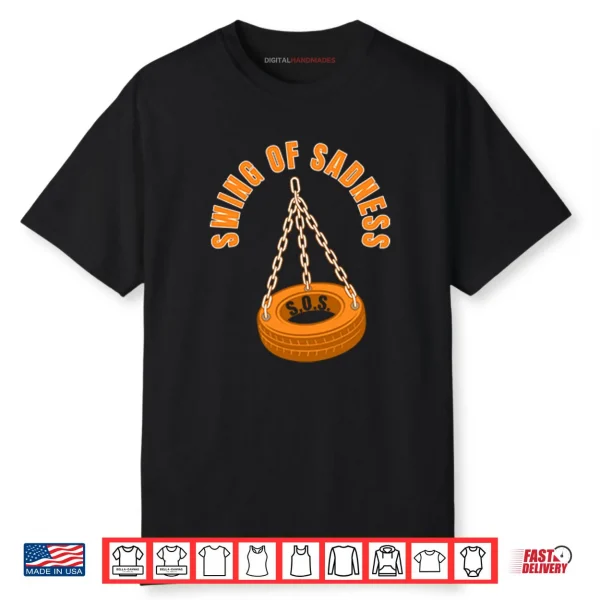 Swing Of Sadness SOS Shirt