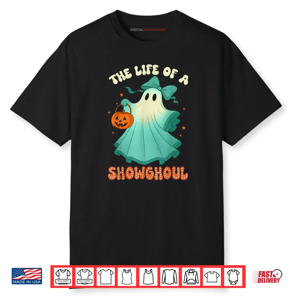 The Life of A Showghoul Halloween Spooky Girls Shirt The Life of A Showghoul Halloween Spooky Girls Shirt