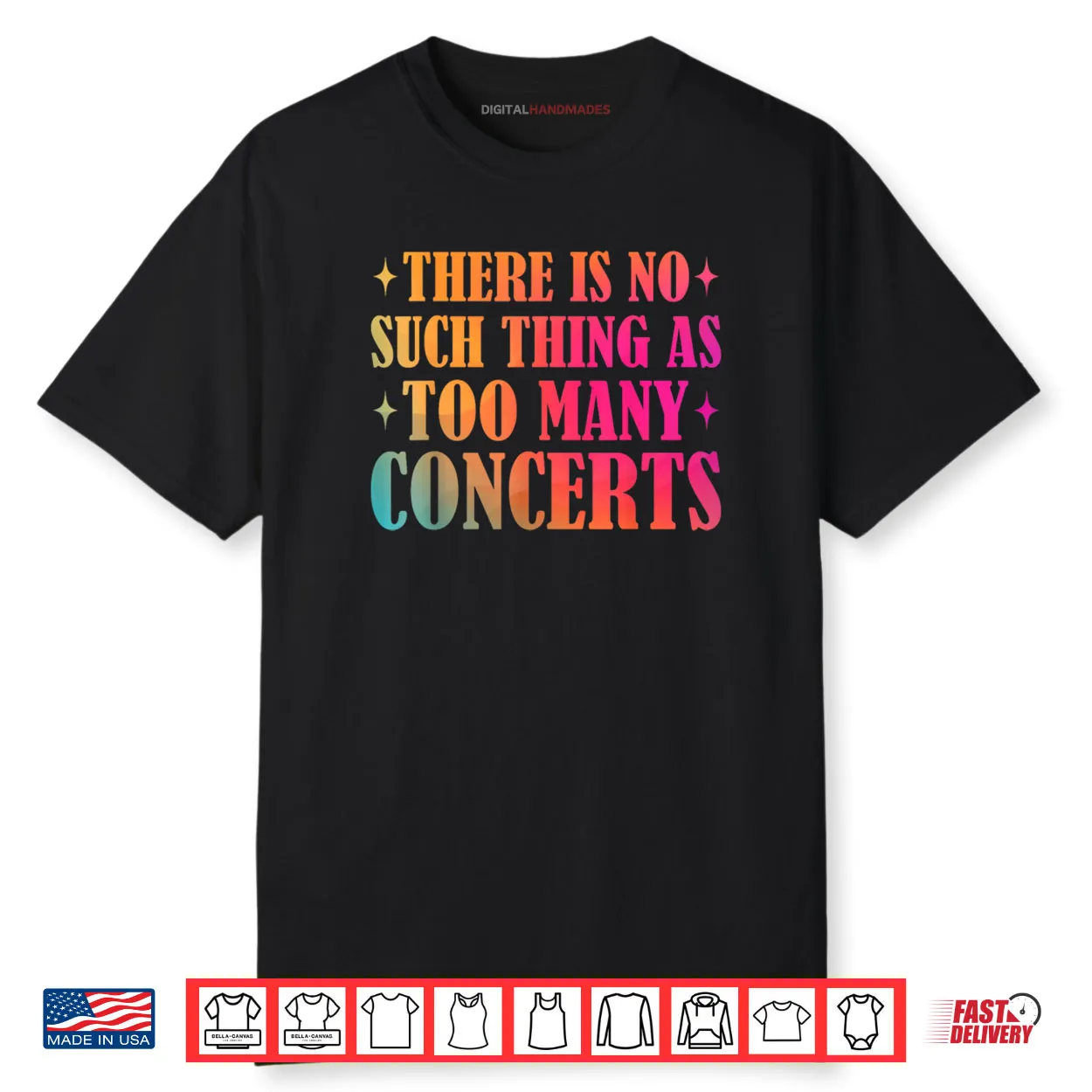 There is No Such Thing As Too Many Concerts Music Lover Shirt There is No Such Thing As Too Many Concerts Music Lover Shirt