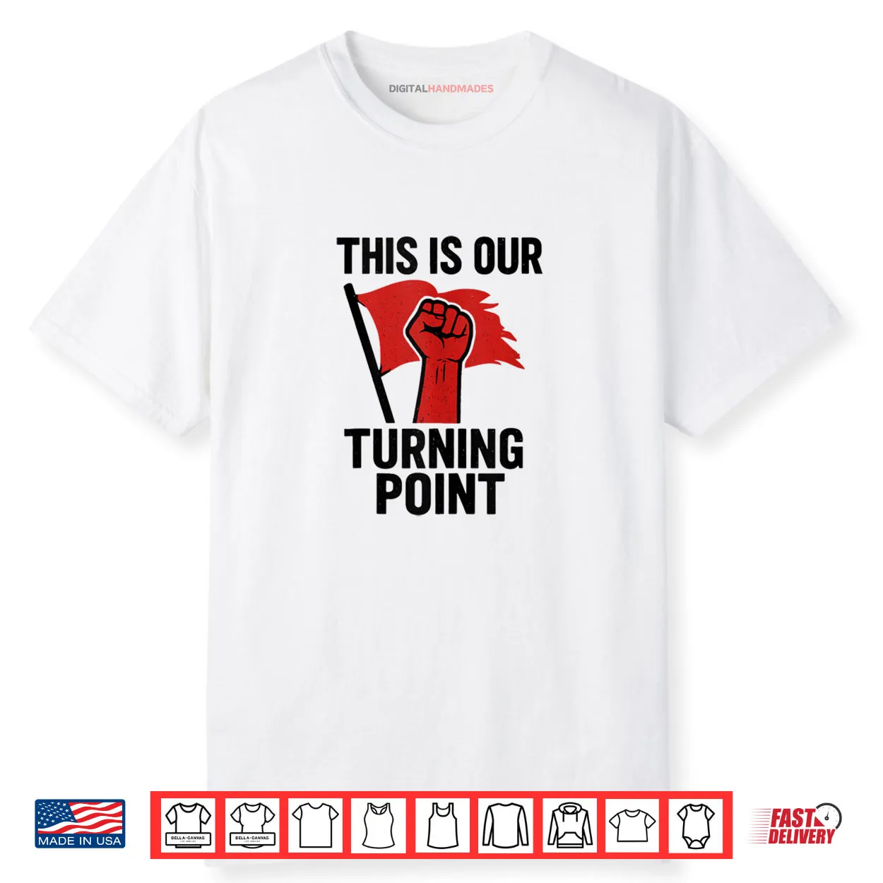 This is Our Turning Point Shirt This is Our Turning Point Shirt