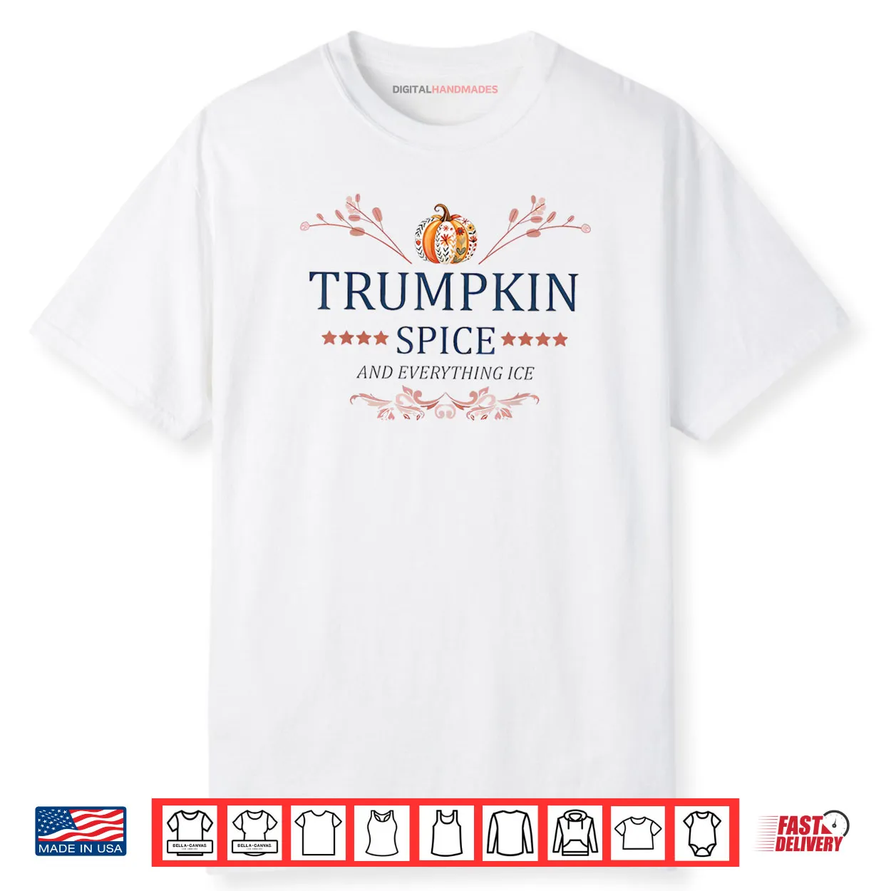 Trumpkin Spice and Everything ICE Women’s Halloween Pumpkin Shirt Trumpkin Spice and Everything ICE Women’s Halloween Pumpkin Shirt