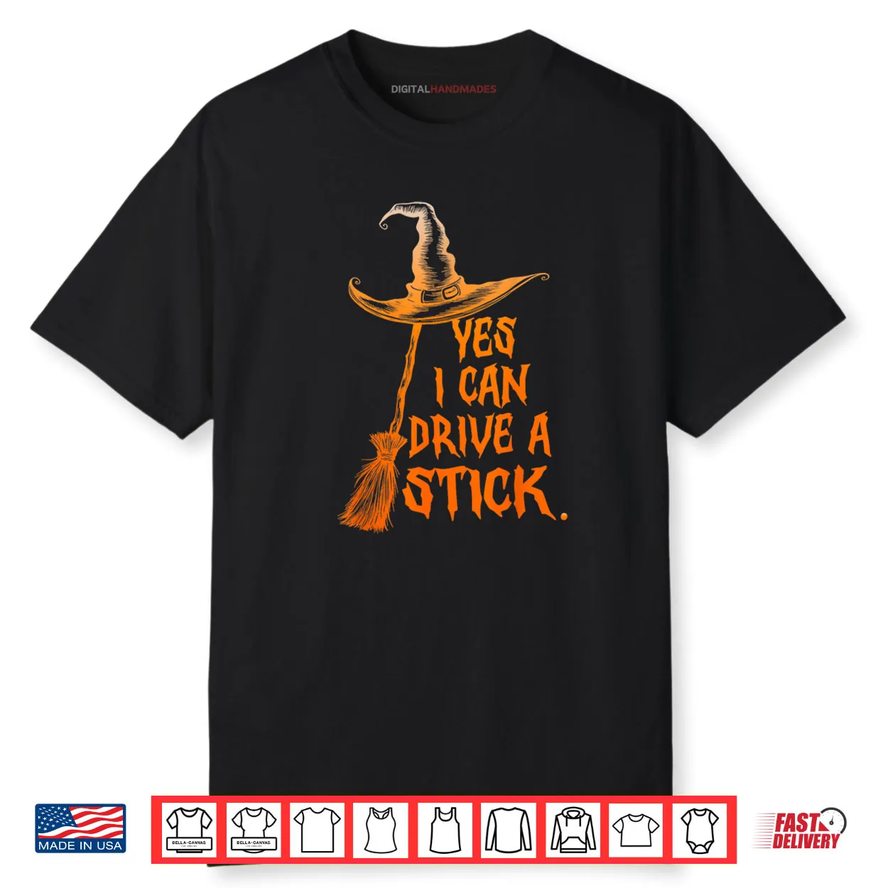 Yes I Can Drive A Stick Funny Halloween Spooky Witch Shirt Yes I Can Drive A Stick Funny Halloween Spooky Witch Shirt