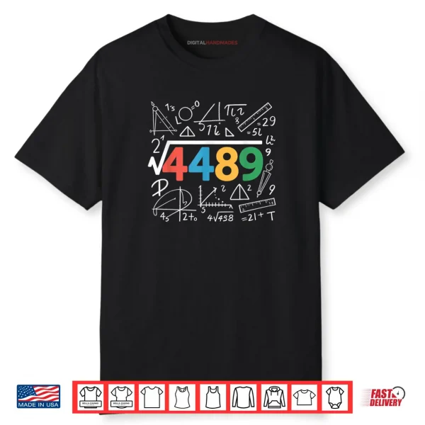 67 Meme Square Root 4489 Slang Six Seven Math Teacher Shirt