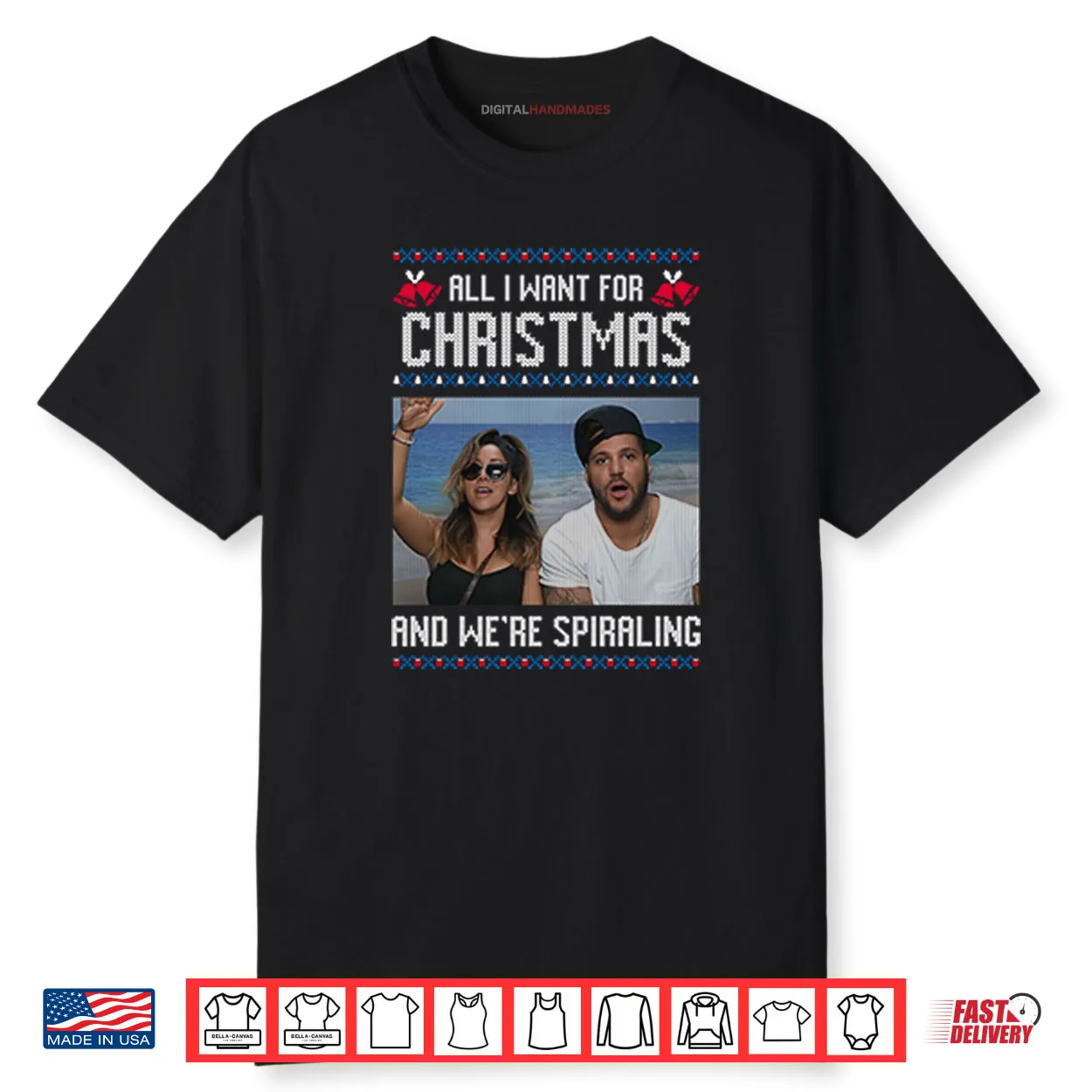 All I Want For Christmas And We’re Spiraling Jersey Shore Shirt All I Want For Christmas And We’re Spiraling Jersey Shore Shirt