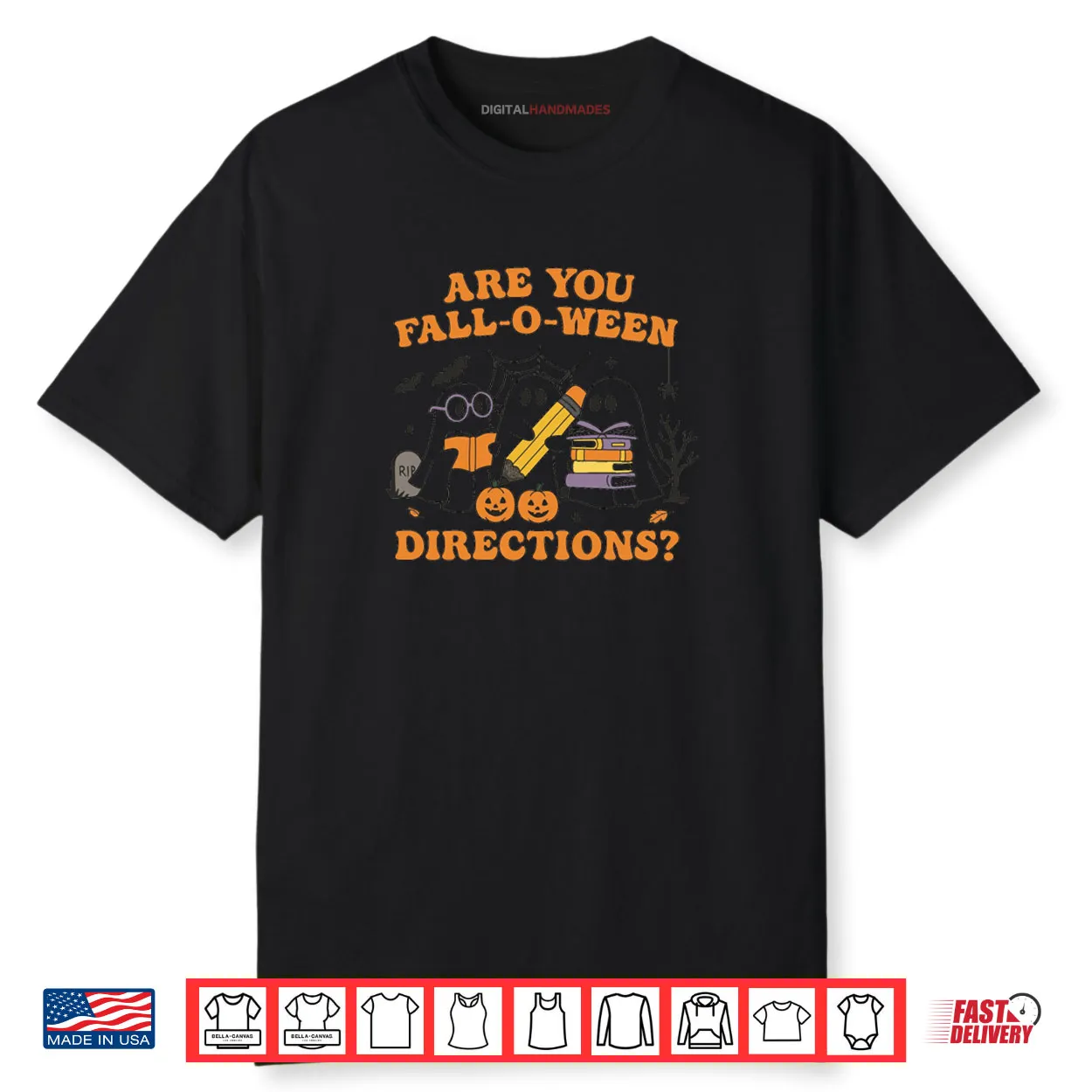 Are You Fall O Ween Directions Teacher Ghosts Halloween Shirt Are You Fall O Ween Directions Teacher Ghosts Halloween Shirt