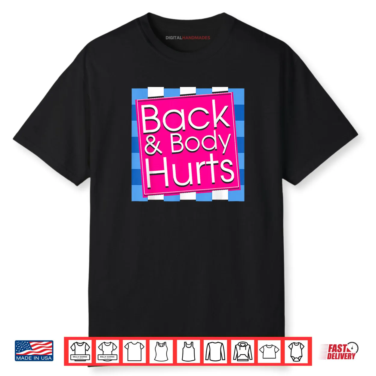Back Body Hurts Tee Quote Exercise Workout Gym Top Shirt Back Body Hurts Tee Quote Exercise Workout Gym Top Shirt