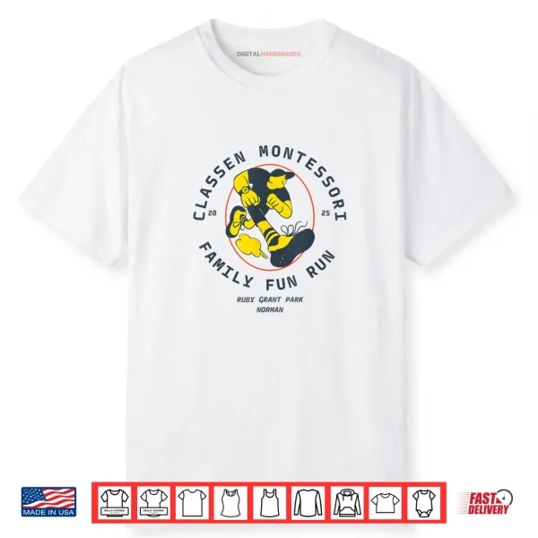 CLASSEN Montessori School Family Fun Run 2025 Shirt