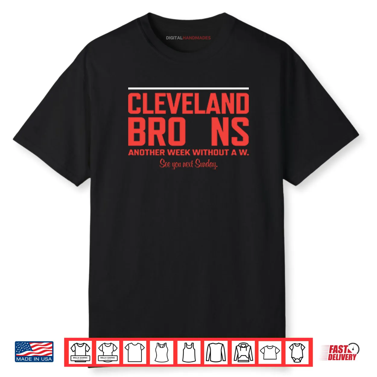 Cleveland Browns Another Week Without A W Shirt Cleveland Browns Another Week Without A W Shirt