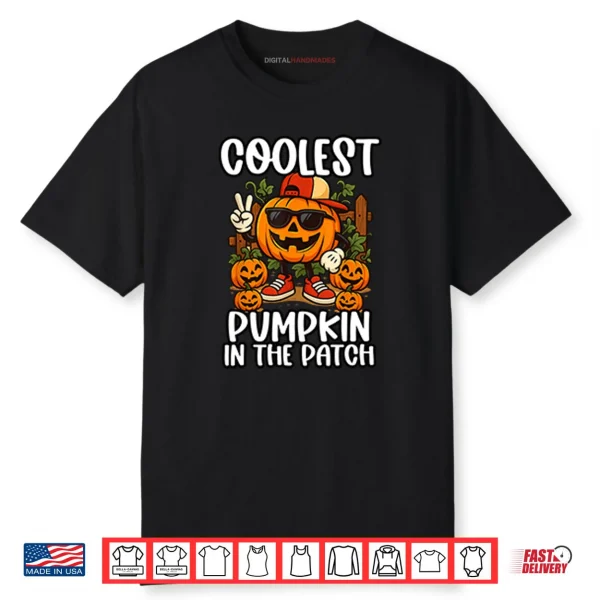 Coolest Pumpkin In The Patch Shirt