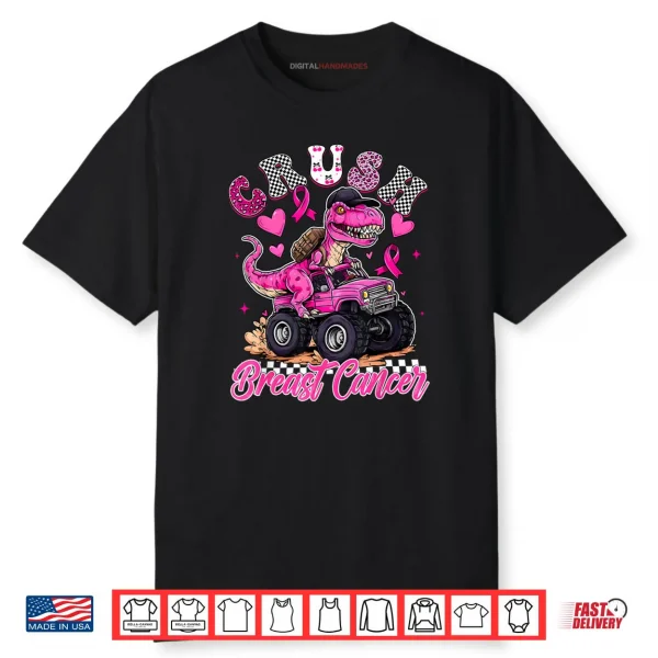 Crush Breast Cancer Dinosaur T Rex Monster Truck Shirt