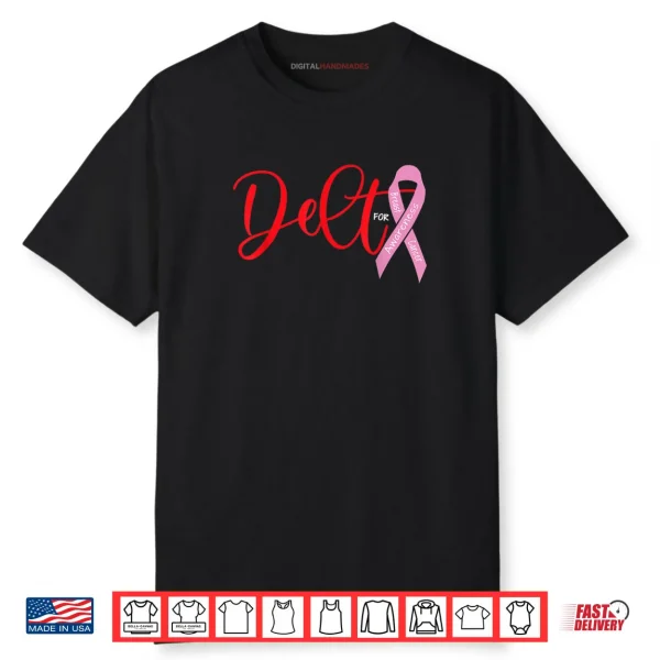 Deltas Wear Pink Breast Cancer Awareness Shirt
