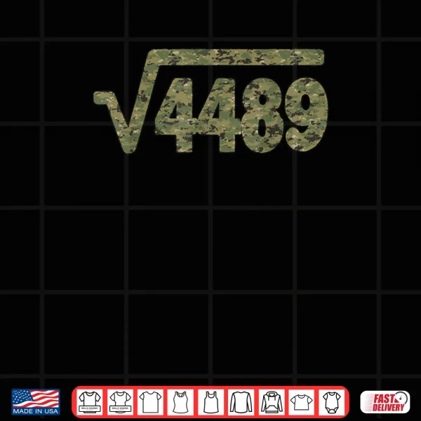 6 7 Army Pattern Meme Square Root 4489 Slang Math Teacher Shirt 3 Design 6 7 Army Pattern Meme Square Root 4489 Slang Math Teacher Shirt