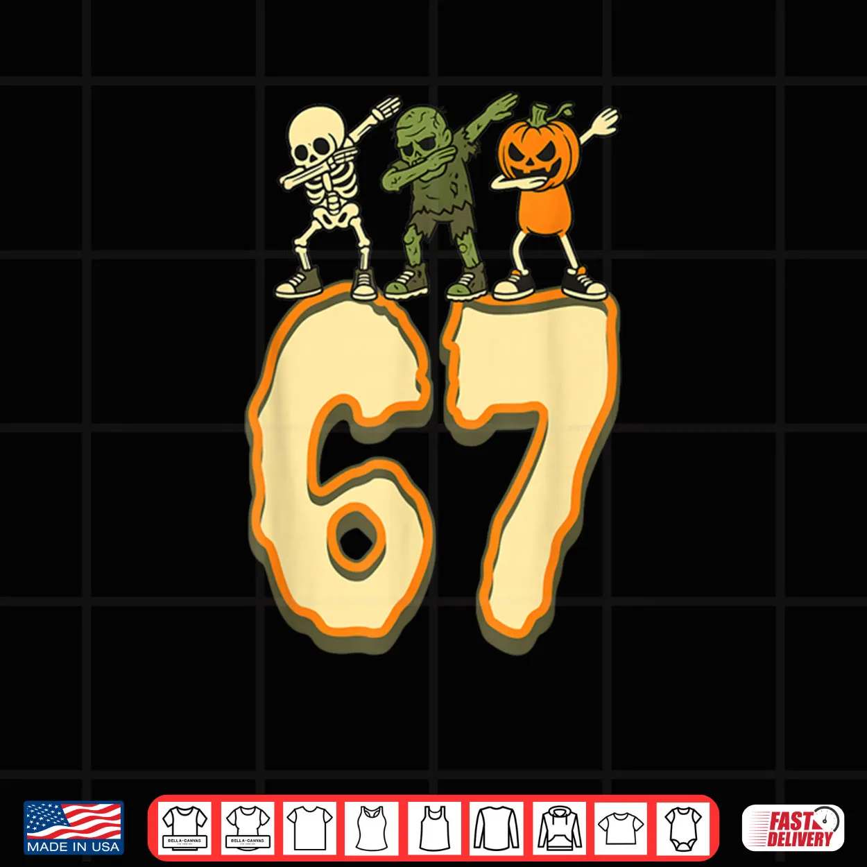 67 Halloween Meme 6 7 Numbers Six Seven Skeleton Shirt 67 Halloween Meme 6 7 Numbers Six Seven Skeleton Shirt