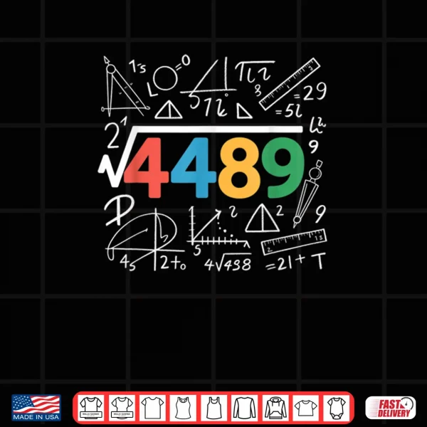 Design 67 Meme Square Root 4489 Slang Six Seven Math Teacher Shirt