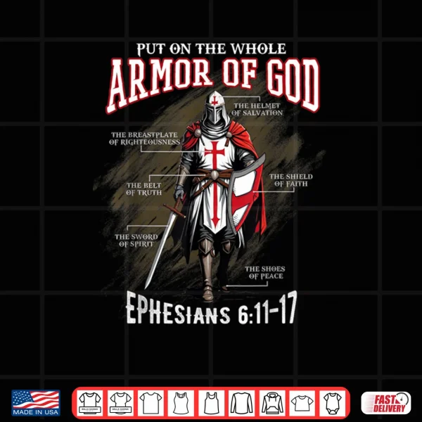 Design Armor of God Christian Bible Verse Shirt