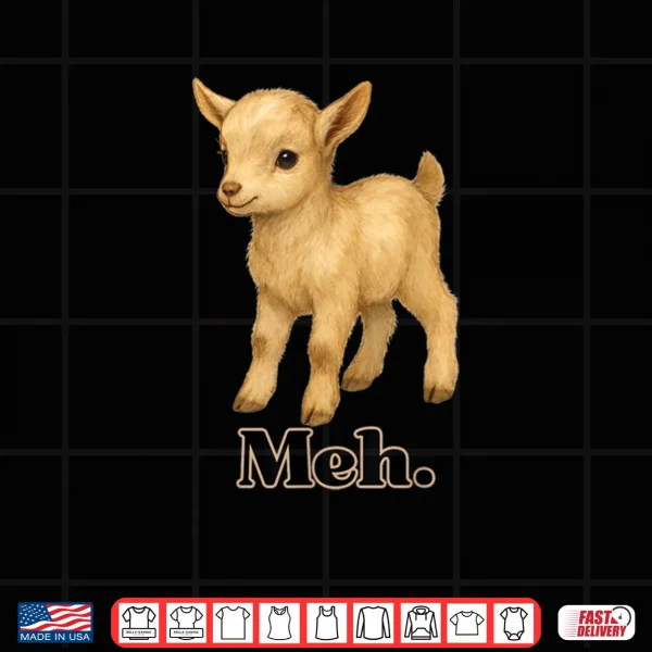 Design Baby Goat Meh Shirt