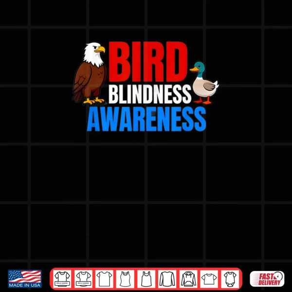 Design Bird Blindness Awareness Animal Lovers Shirt