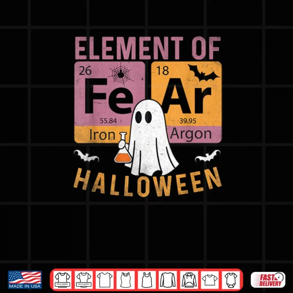 Design Chemistry Teacher Fear Periodically Elements of Halloween Shirt