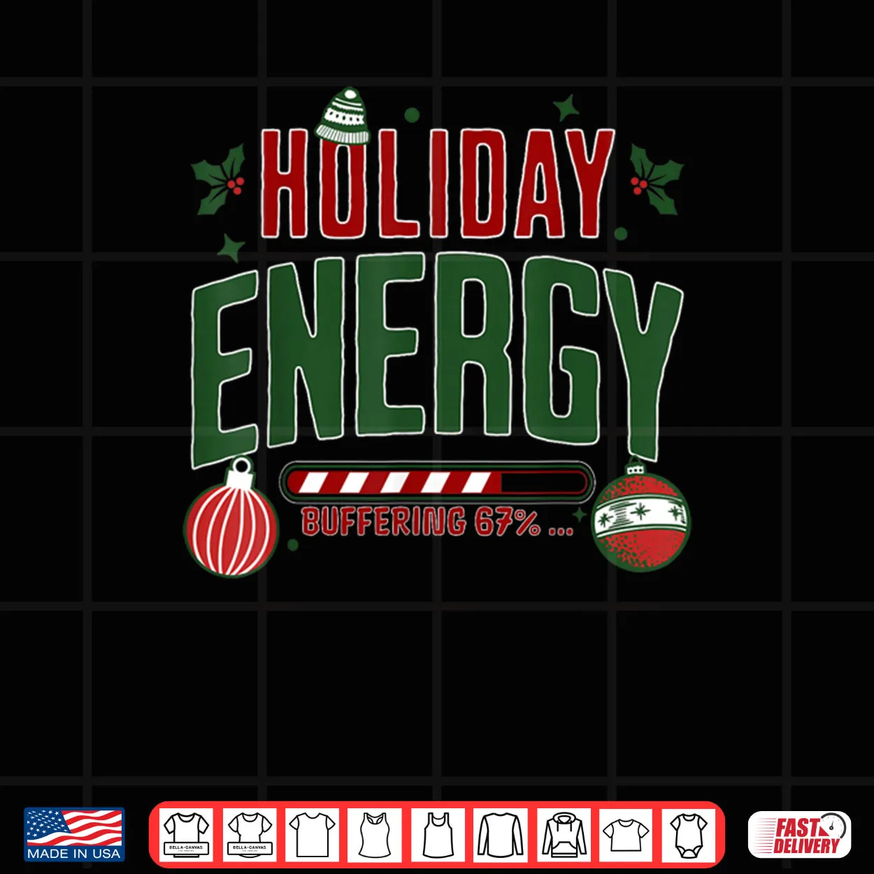 Christmas Holiday Energy Buffering 67 Funny Six Seven Meme Shirt Christmas Holiday Energy Buffering 67 Funny Six Seven Meme Shirt