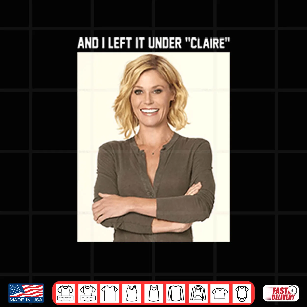 Claire Danes And I Left It Under Claire Shirt Claire Danes And I Left It Under Claire Shirt