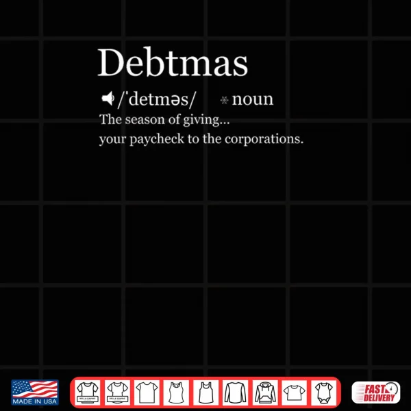 Debtmas Shirt 3 Design Debtmas Shirt