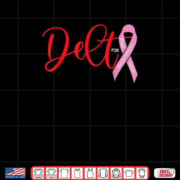 Design Deltas Wear Pink Breast Cancer Awareness Shirt